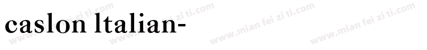 caslon ltalian字体转换